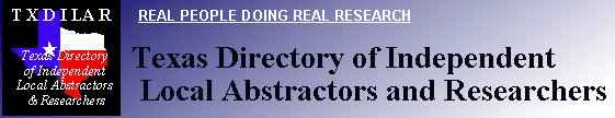 TXDILAR.com A free directory of real people doing real research in Texas County Courthouses. Find land title and public record experts who live and work in the counties they serve.